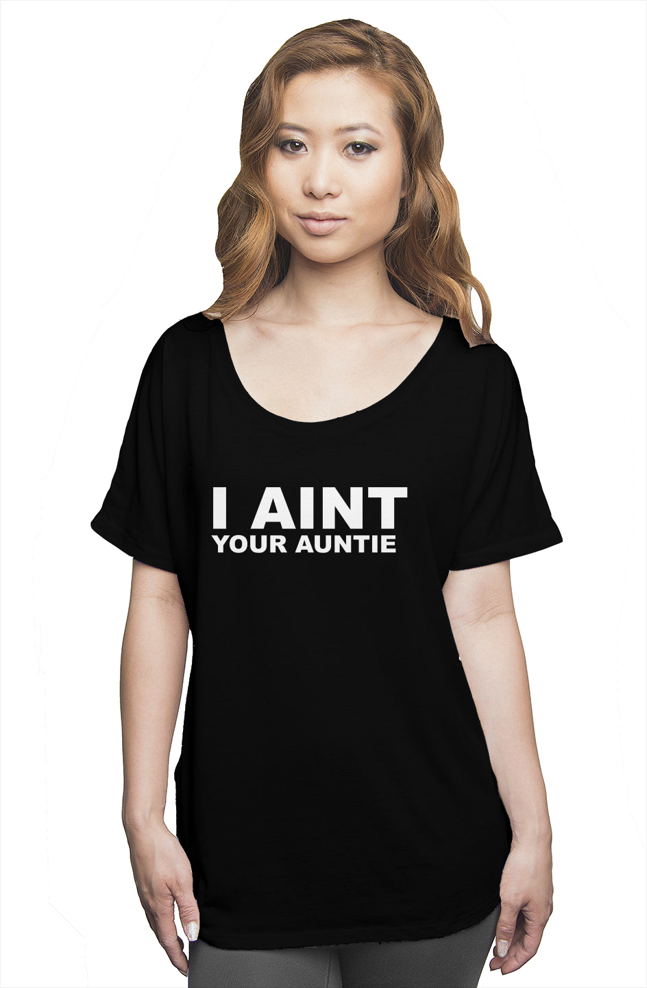 I AINT YOUR AUNTIE slouchy tee - 3 Colors